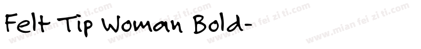 Felt Tip Woman Bold字体转换
